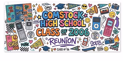 Comstock High School Class of 2006 \u2013 20 Year Reunion!