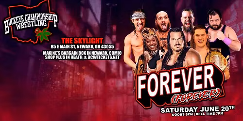 BCW Presents: Forever (Forever)