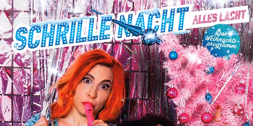 Kulturbühne "Schrille Nacht" mit der Puderdose