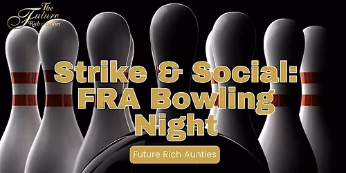 Strike & Social: FRA Bowling Night