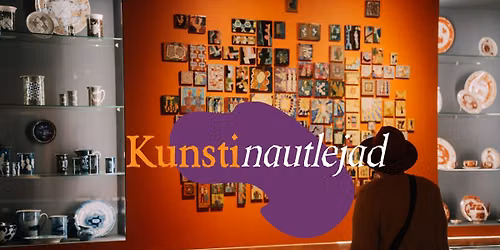 Sari \u201eKunstinautlejad\u201c Niguliste ja Adamson-Ericu muuseumides