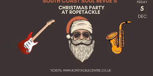 South Coast Soul Revue's Christmas Reunion at Ropetackle