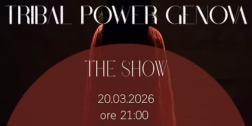 Tribal Power Genova'26