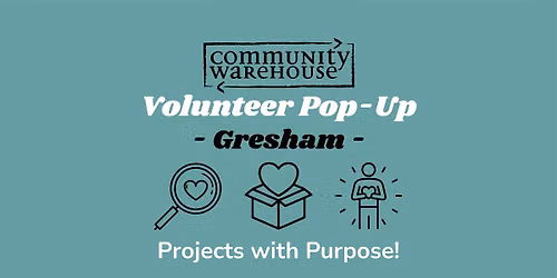 Volunteer Pop Up: Gresham