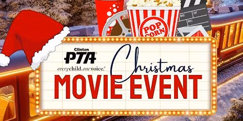 Clinton PTA Christmas Movie Event