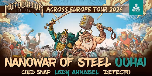 Nanowar of Steel + Uuhai \u2022 Motocultor Tour \u2022 Bratislava