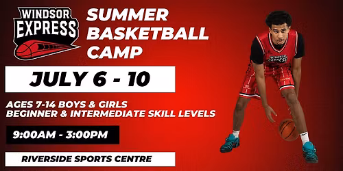 Windsor Express Summer Basketball Camp | July 2026