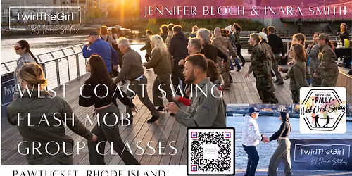 Rhode Island West Coast Swing Group Classes & Social! 2026 Flash Mob!