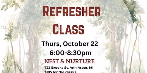 Childbirth Refresher Class! Babysitting available!