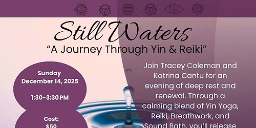 Still Waters: A Journey Through Yin & Reiki with Tracey & Katrina
