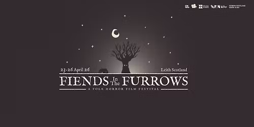 Fiends in the Furrows | A Folk Horror Film Festival