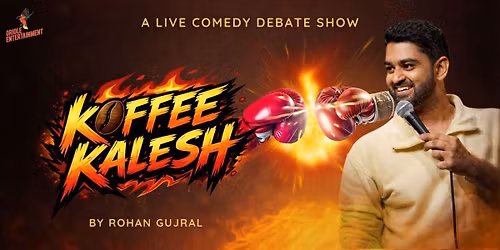 Koffee Kalesh By Rohan Gujral