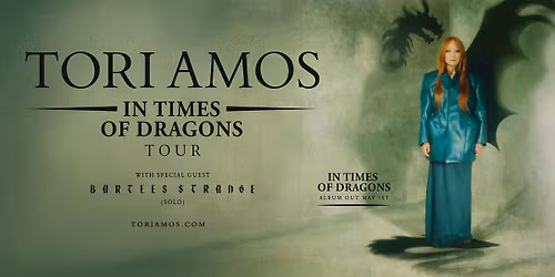 TORI AMOS \u2014 IN TIMES OF DRAGONS TOUR