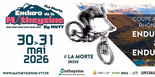 Enduro de la Matheysine (Coupe Auvergne Rh\u00f4ne-Alpes enduro VTT & Enduro Kids)
