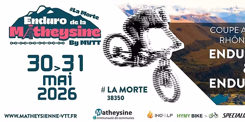 Enduro de la Matheysine (Coupe Auvergne Rh\u00f4ne-Alpes enduro VTT & Enduro Kids)