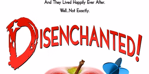 Disenchanted at the Bowie Center for the Performing Arts 