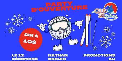 Party d'ouverture 2025-2026 - SKI \u00c0 10$