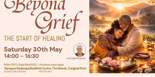 Beyond Grief - The Start of Healing with Leigh Ponsonby