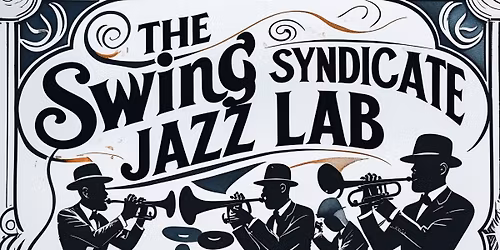 THE SWING SYNDICATE JAZZ LAB