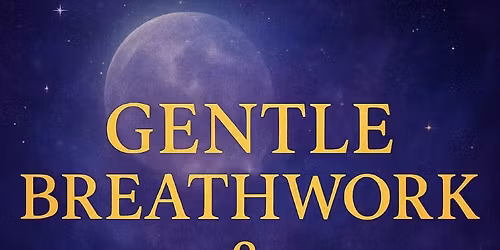 Gentle Breathwork & Sound Healing