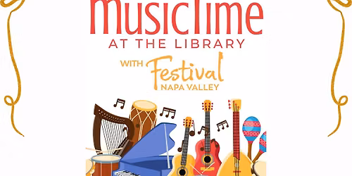 MusicTime at the Library with Festival Napa Valley (Calistoga Library)