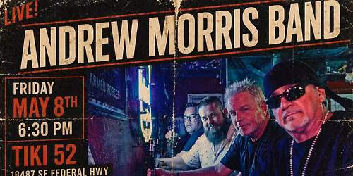 Tiki 52 Presents the Andrew Morris Band Live