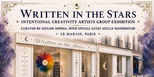 Written in the Stars: A Group Exhibition of Women Artists in Paris