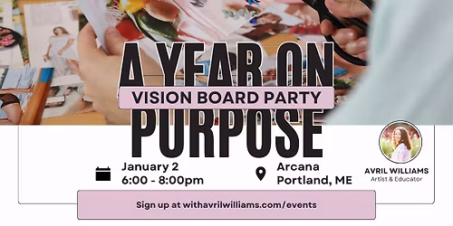 A Year On Purpose Vision Board Party