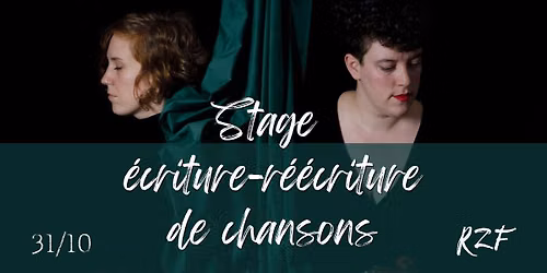 Stage \u00e9criture - r\u00e9\u00e9criture de chanson