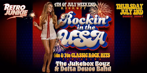 60s & 70s Classic Rock Hits LIVE 4th of July Weekend Kickoff Party!