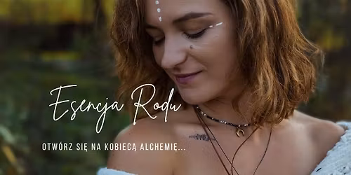 Esencja Rodu - warsztaty dla matek, kt\u00f3re maj\u0105 c\u00f3rki