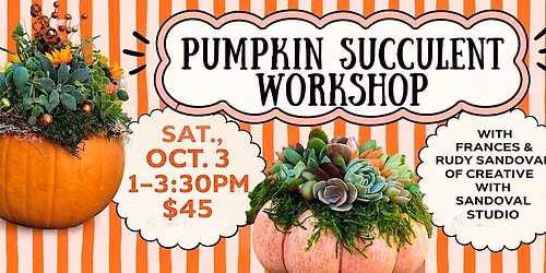 Pumpkin Succulent Workshop
