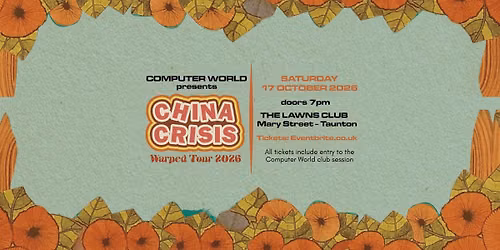 CHINA CRISIS Warped Tour 2026 Live @ Computer World TAUNTON
