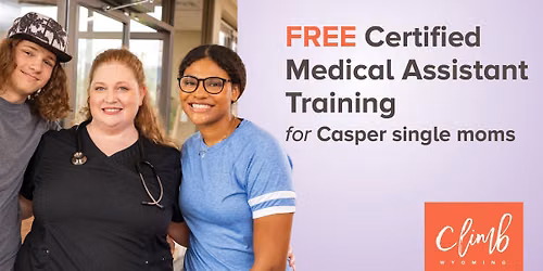 Info Meeting: Certified Medical Assistant (CMA) Free Training for Casper Area Single Moms