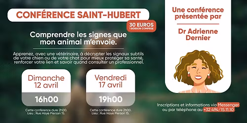 CONFERENCE Saint-Hubert : Comprendre les signes que mon animal m'envoie\uff5cpar Adrienne Dernier.