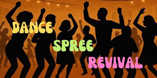 Dance Spree Revival