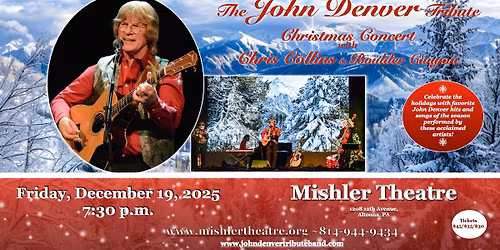John Denver Tribute Christmas Concert with Chris Collins & Boulder Canyon, Altoona, PA