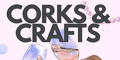 Corks & Crafts