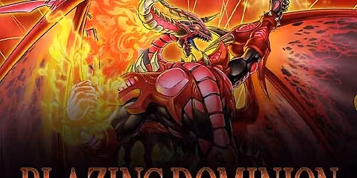 Yu-Gi-Oh! Blazing Dominion Premiere Event
