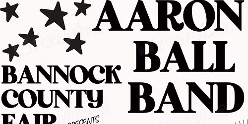 Aaron Ball Band LIVE at the Bannock County Fair