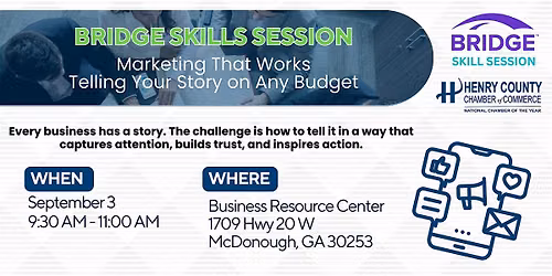 BRIDGE Skills Session: Marketing That Works\u2014Telling Your Story on Any Budge