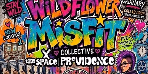 Wildflower Misfit Collective is teaming up with The Space RI | Providence FREE COMMUNITY SHOP DAY!