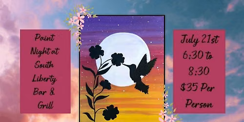 Hummingbird Paint Night at South Liberty Bar & Grill