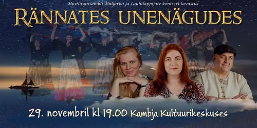 Kontsert-etendus \u201eR\u00e4nnates unen\u00e4gudes\u201c