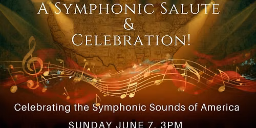 A Symphonic Salute & Celebration