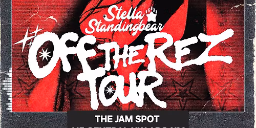 Stella Standingbear-Off the Rez Tour