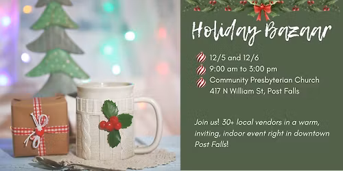 Holiday Bazaar at CPC in Post Falls
