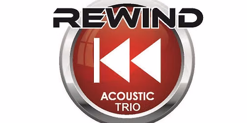 Live Music: Rewind Acoustic Trio