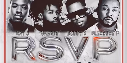 RSVP - Ray J, Sammie, Bobby V and Pleasure P at The Aretha Franklin Amphitheatre
