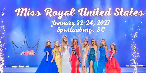 Miss Royal United States 2027 National Pageant